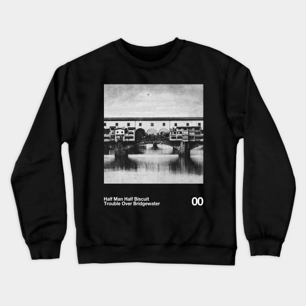 Trouble Over Bridgewater || Classic Black & White 90s Crewneck Sweatshirt by solutesoltey